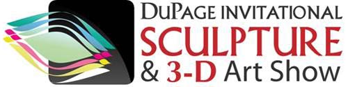 Third Annual DuPage Invitational Sculpture & 3-D Art Show